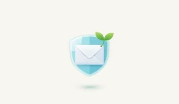 Email envelope protected by a shield with a green sprout, symbolizing consent-based email list growth and subscriber trust.